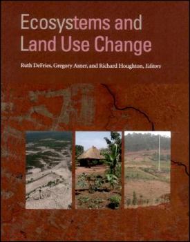 Hardcover Ecosystems and Land Use Change Book