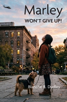 Paperback Marley Won't Give Up! Book