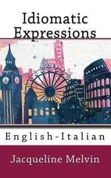 Paperback Idiomatic Expressions: English-Italian Book