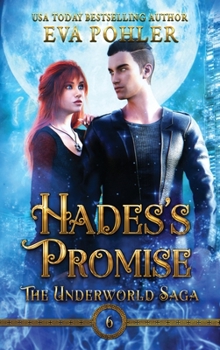 Hades's Promise - Book #6 of the Underworld Saga