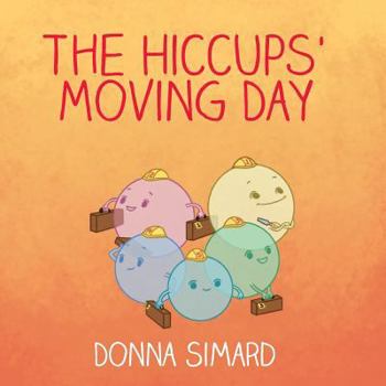 Paperback The Hiccups' Moving Day Book