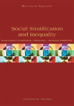 Paperback Social Stratification and Inequality: Class Conflict in Historical, Comparative & Global Perspective Book