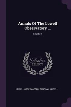 Paperback Annals Of The Lowell Observatory ...; Volume 1 Book