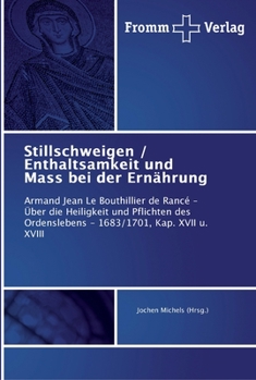 Paperback Stillschweigen / Enthaltsamkeit und Mass bei der Ernährung [German] Book