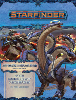 Paperback Starfinder Adventure Path: The God-Host Ascends (Attack of the Swarm! 6 of 6) Book