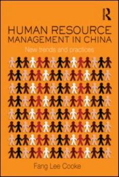 Paperback Human Resource Management in China: New Trends and Practices Book