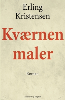 Paperback Kv?rnen maler [Danish] Book