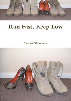 Paperback Run Fast, Keep Low Book