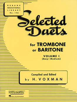 Paperback Selected Duets for Trombone or Baritone: Volume 1 - Easy to Medium Book