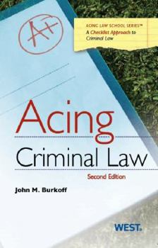 Paperback Acing Criminal Law: A Checklist Approach to Criminal Law Book