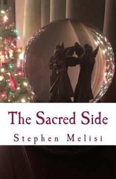 Paperback The Sacred Side: A Christmas Story Book