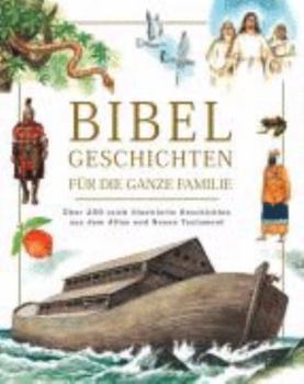 Hardcover Bibel Geschichten für die ganze Familie [German] Book