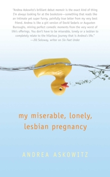 Paperback My Miserable Lonely Lesbian Pregnancy Book