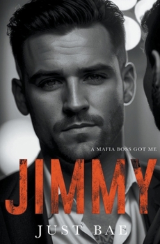 Paperback A Mafia Boss Got Me: Jimmy Book