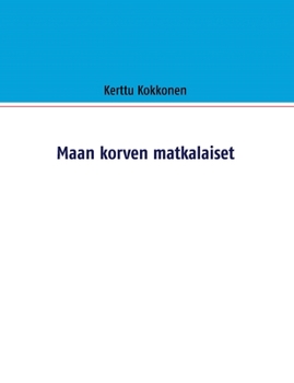 Paperback Maan korven matkalaiset [Finnish] Book