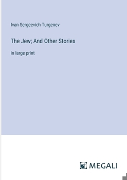 Paperback The Jew; And Other Stories: in large print Book