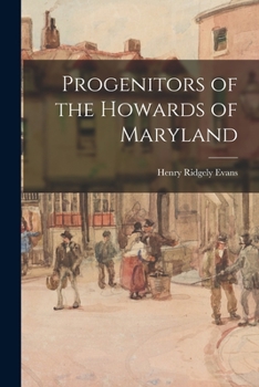 Paperback Progenitors of the Howards of Maryland Book