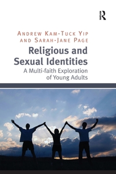 Paperback Religious and Sexual Identities: A Multi-faith Exploration of Young Adults Book