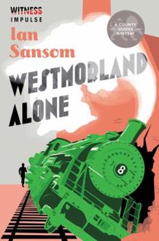 Westmorland Alone - Book #3 of the County Guides