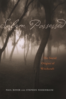 Paperback Salem Possessed: The Social Origins of Witchcraft Book