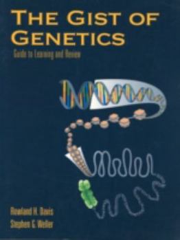 Paperback The Gist of Genetics: Guide to Learning and Review: . Book