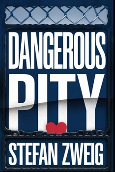 Paperback Dangerous Pity: A New Translation Book