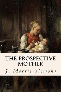 The Prospective Mother