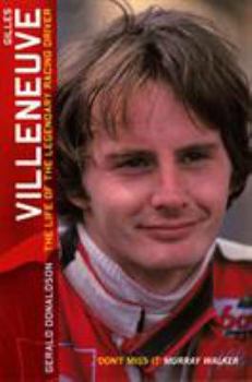 Paperback Gilles Villenueve: The Life of the Legendary Racing Driver Book