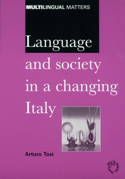 Paperback Language and Society in a Changing Italy Book
