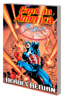 Paperback Captain America: Heroes Return - The Complete Collection Vol. 2 Book