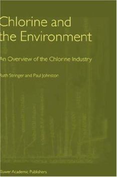 Hardcover Chlorine and the Environment: An Overview of the Chlorine Industry Book