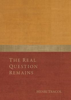 Paperback The Real Question Remains: Gurdjieff: A Living Call Book