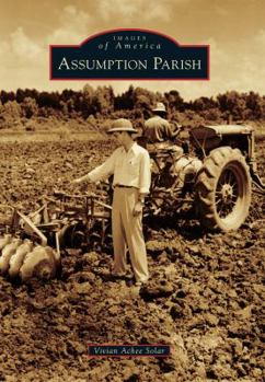 Assumption Parish - Book  of the Images of America: Louisiana