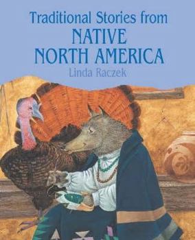 Hardcover Traditional Stories from Native North America Book