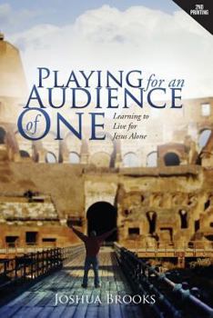 Paperback Playing for an Audience of One Book