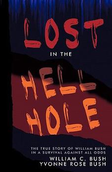 Paperback Lost in the Hell Hole Book