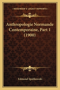 Paperback Anthropologie Normande Contemporaine, Part 1 (1900) [French] Book