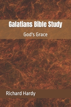 Paperback Galatians Bible Study: God's Grace Book