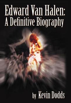 Hardcover Edward Van Halen: A Definitive Biography Book
