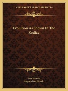 Paperback Evolution As Shown In The Zodiac Book