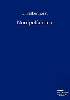 Paperback Nordpolfahrten [German] Book