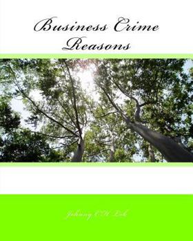 Business Crime Reasons