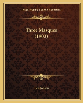 Paperback Three Masques (1903) Book