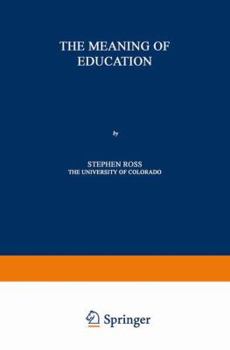 Paperback The Meaning of Education Book