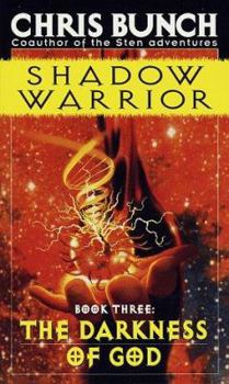 The Darkness of God - Book #3 of the Shadow Warrior Trilogy