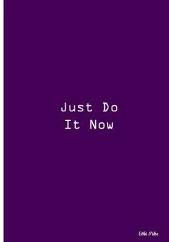 Paperback Just Do It Now: Collectible Notebook (Purple) Book
