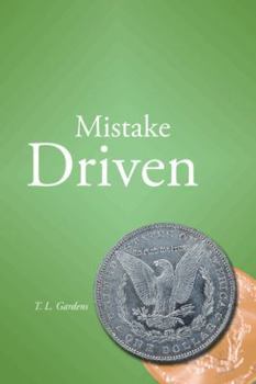 Paperback Mistake Driven: The Basis of Loving Life Book