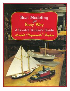 Paperback Boat Modeling the Easy Way: A Scratch Builder's Guide Book