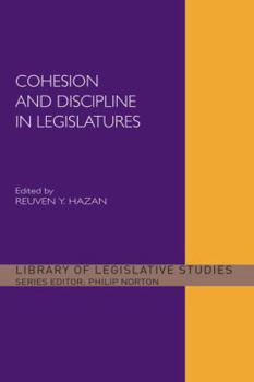 Paperback Cohesion and Discipline in Legislatures Book