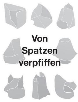 Paperback Von Spatzen verpfiffen [German] Book